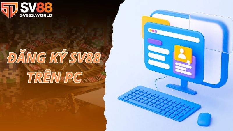 Cách đăng ký tài khoản trên máy tính PC