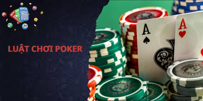 Giới thiệu về luật chơi Poker