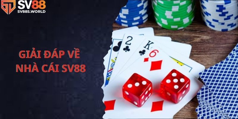 Giải đáp vấn đề nhà cái SV88 có hợp pháp không?