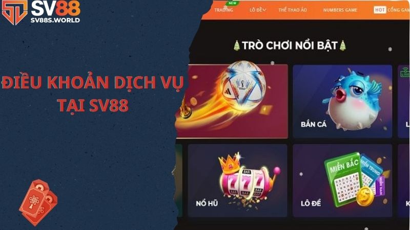 Điều khoản và dịch vụ tại SV88 được quy định như thế nào?