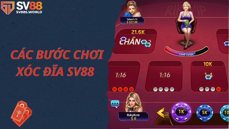 Các bước chơi xóc đĩa SV88