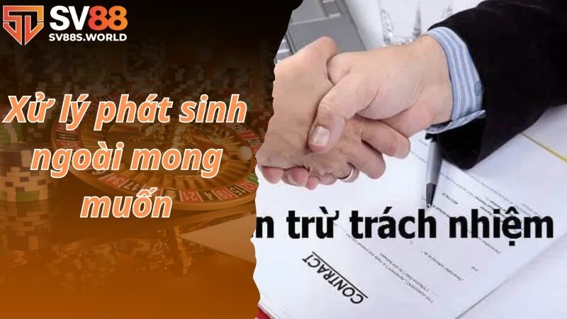 Xử lý phát sinh ngoài mong muốn