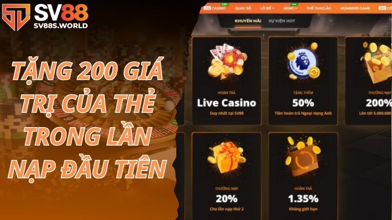 Tặng 200% giá trị của thẻ nạp trong lần đầu tiên hội viên thực hiện